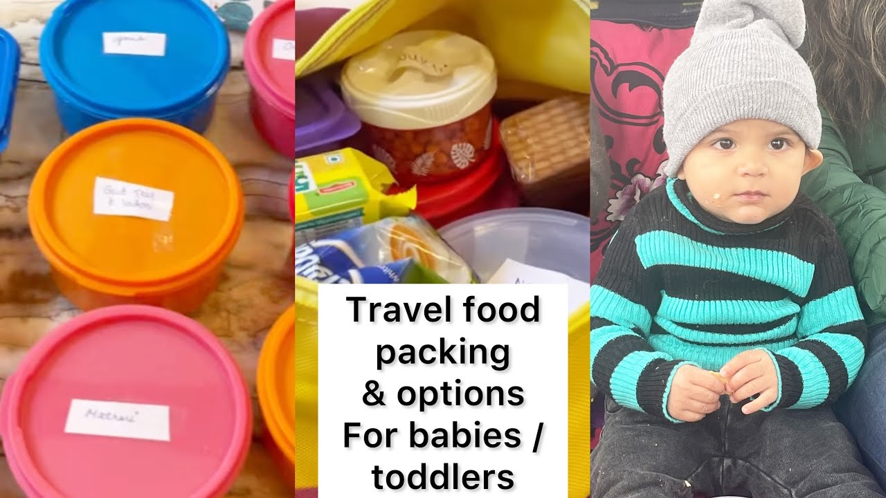 Baby food packing while travelling/babies and toddlers food option /Travel food