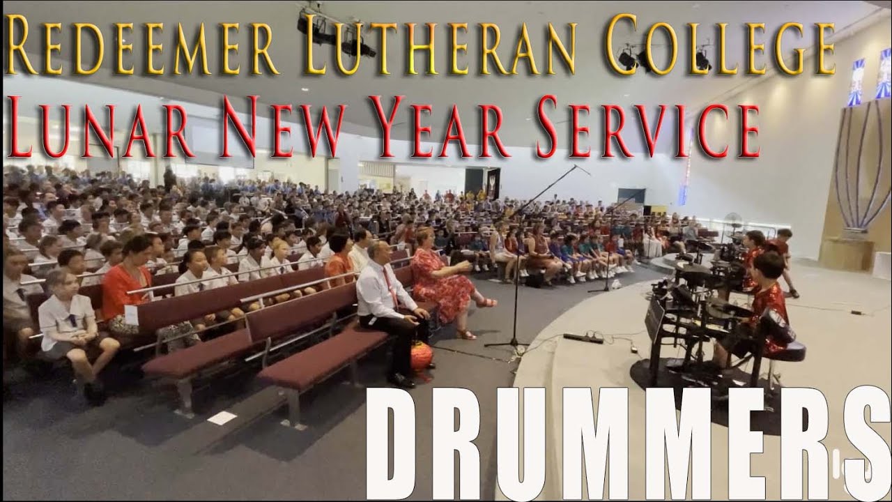 Redeemer Lutheran College - Celebrating the Lunar New Year 2021 in a biblical way | Kid drummers