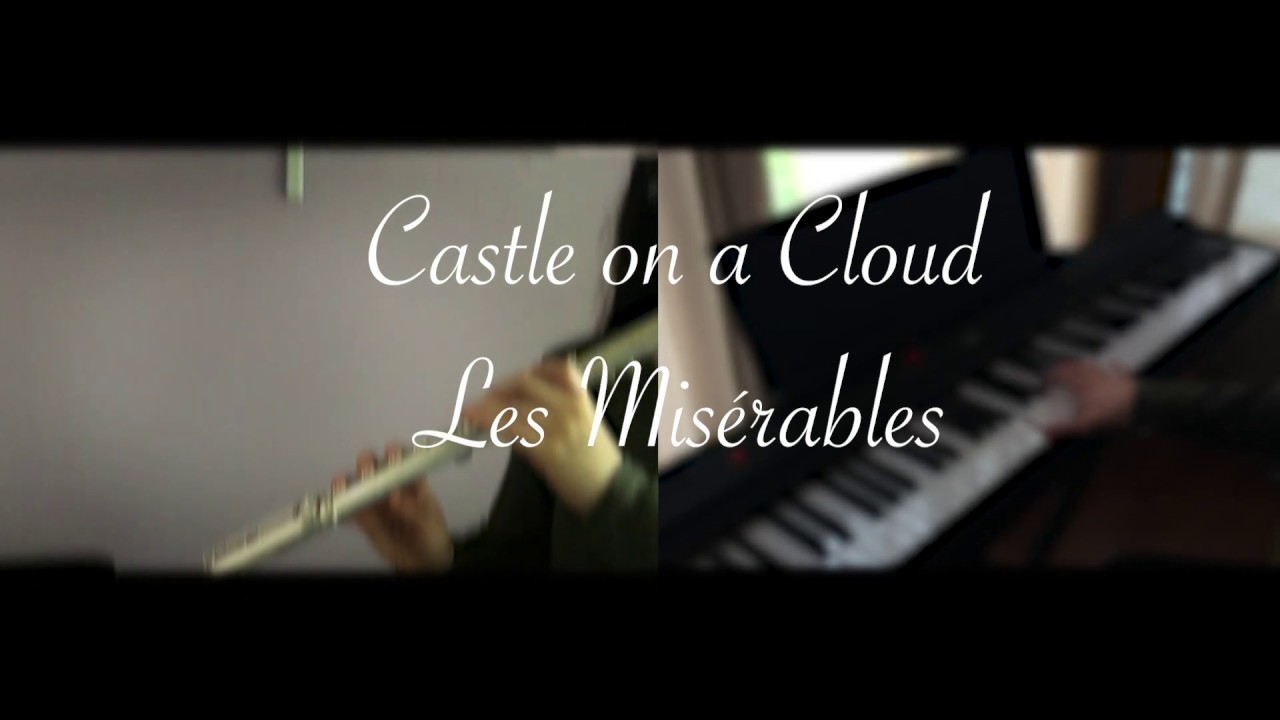 Castle on a Cloud Les Misérables- {Flute & Piano}