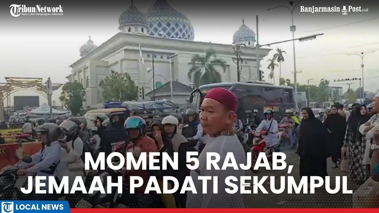 Momen 5 Rajab, Jemaah Padati Martapura Menuju Kubah Guru Sekumpul, Ini Situasi Arus Lalu Lintas