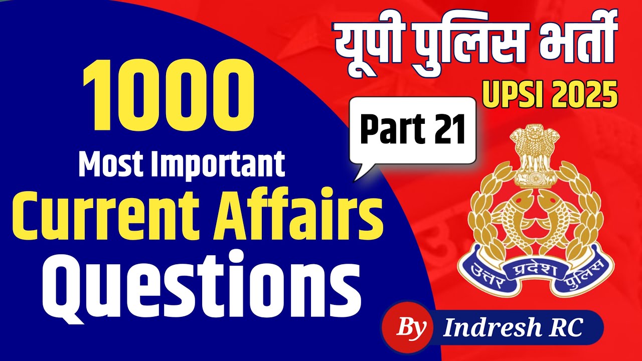 Current Affairs UPSI 2025 | Current Affairs 2025 | Part 21 | Upsi Current affairs | Fact Study
