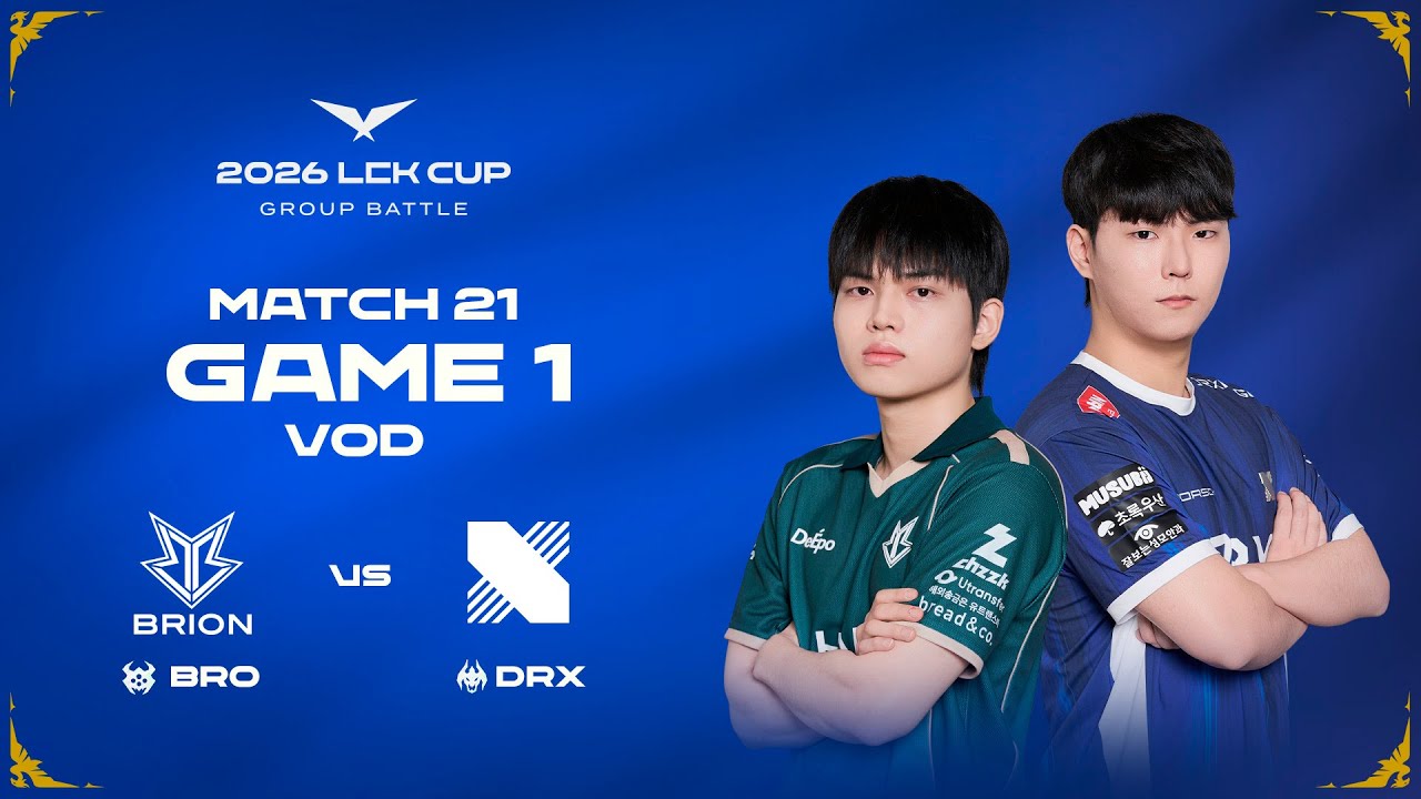BRO vs DRX | Match 21 Game 1 | 2026 LCK CUP