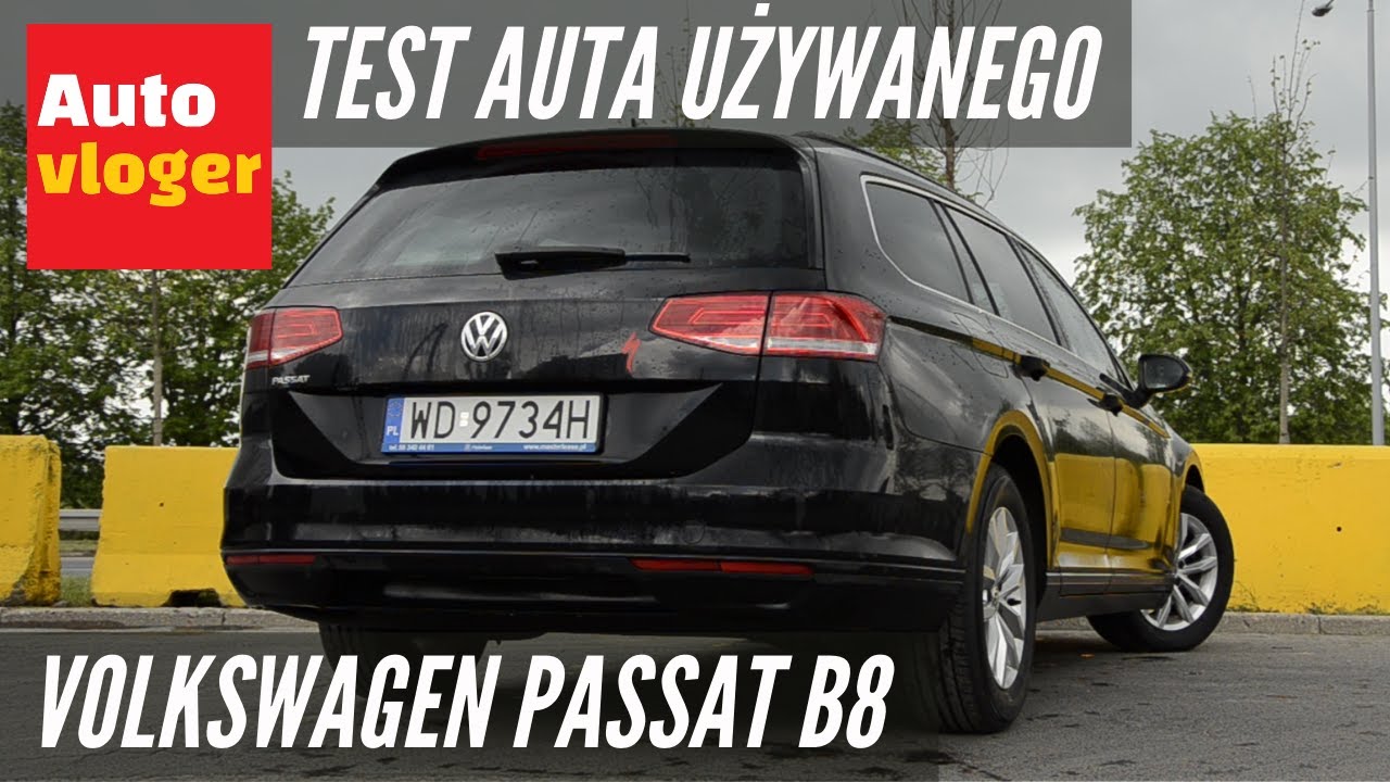 Volkswagen Passat B8 - test auta używanego