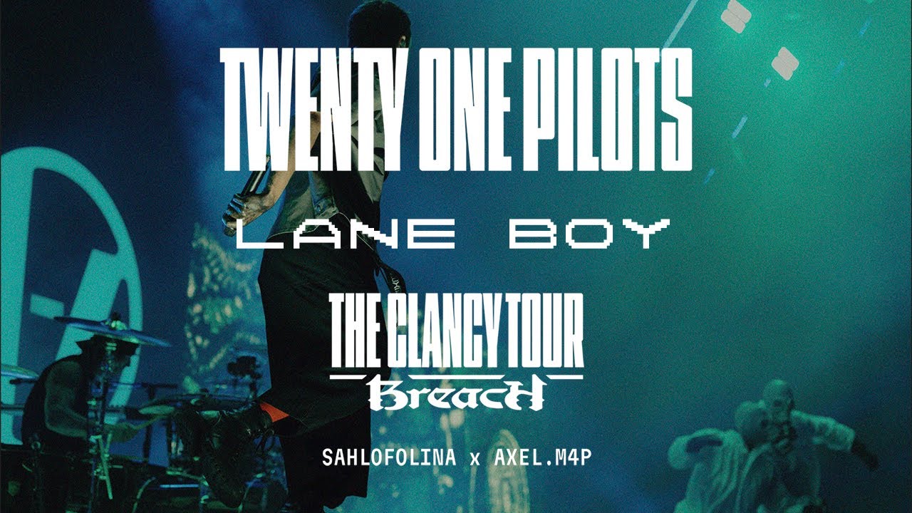 Twenty One Pilots - Lane Boy (The Clancy Tour: Breach Version)