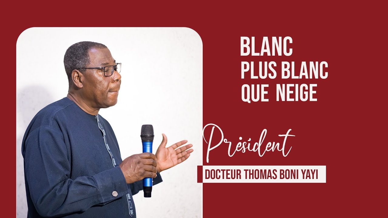 Blanc plus blanc que neige - Dr Thomas Boni YAYI