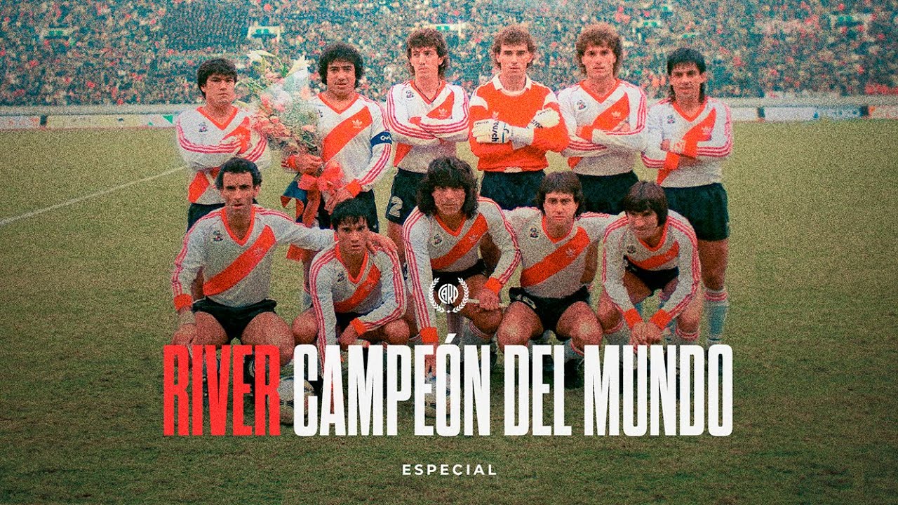 ESPECIAL | RIVER CAMPEÓN DEL MUNDO 1986 🏆🎌