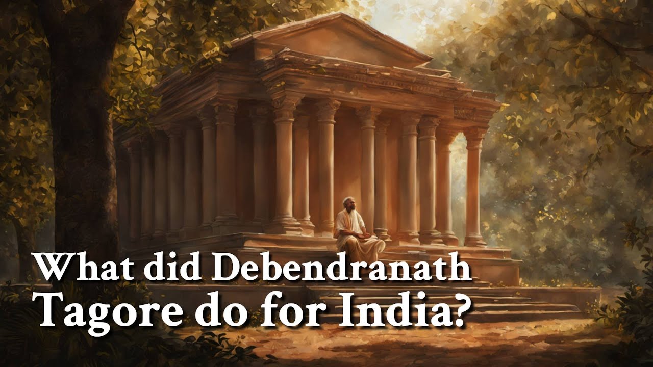 What did Debendranath Tagore do for India? | Philosophy