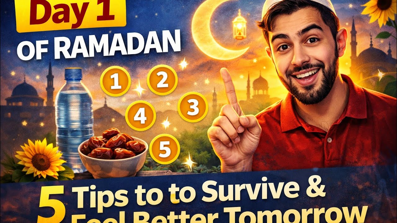 Day 1 of Ramadan: 5 Tips to Survive & Feel Better Tomorrow