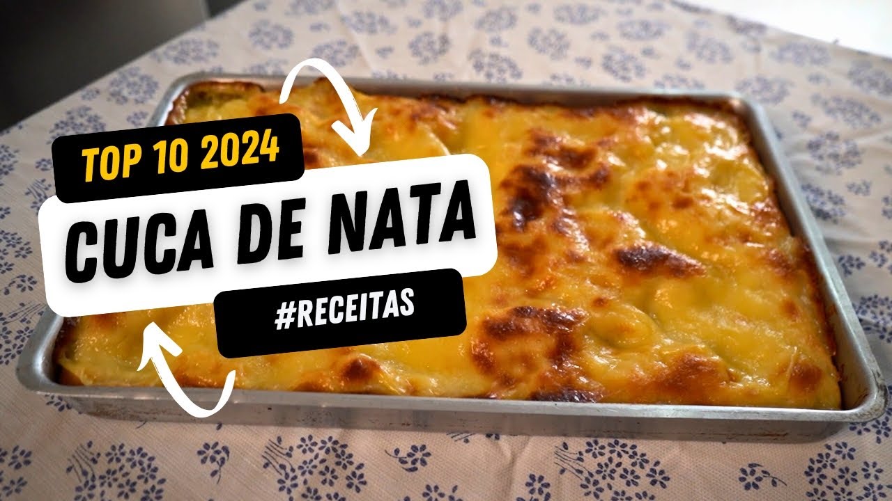 SEXTA RECEITA MAIS VISTA EM 2024 | Cuca de nata!