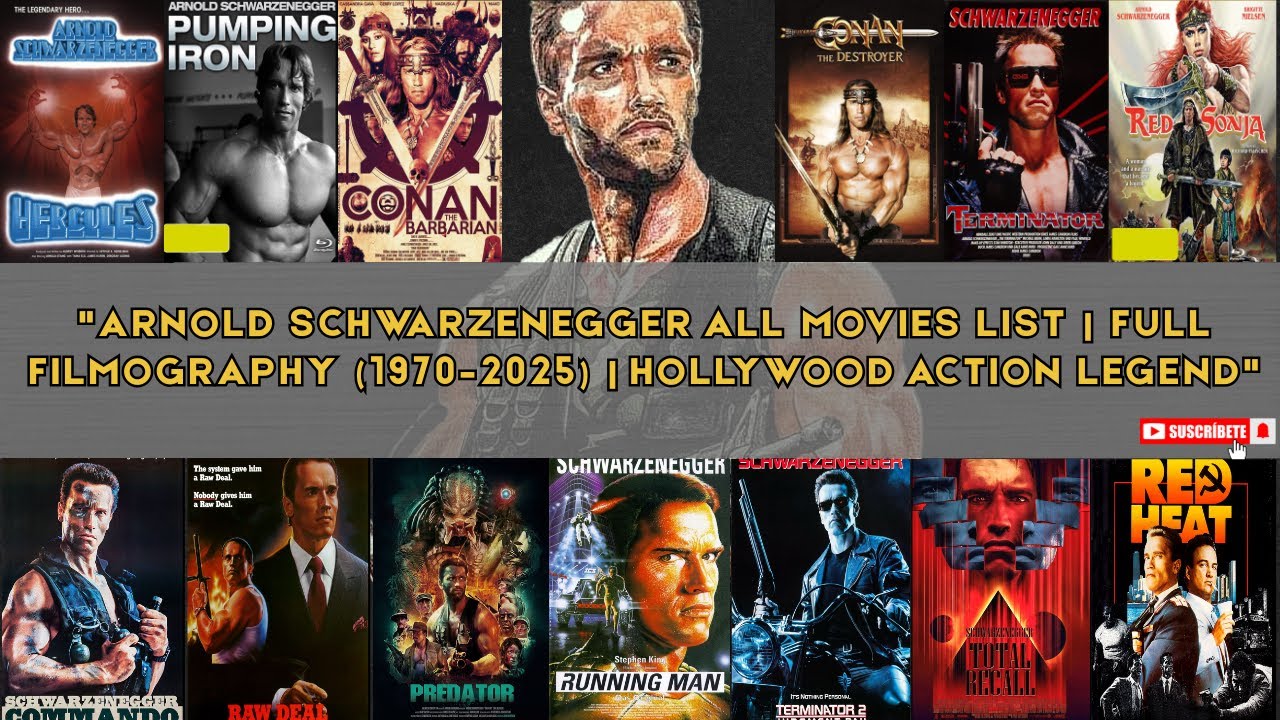 Arnold Schwarzenegger All Movies List (1970–2025)  Hollywood Action Legend