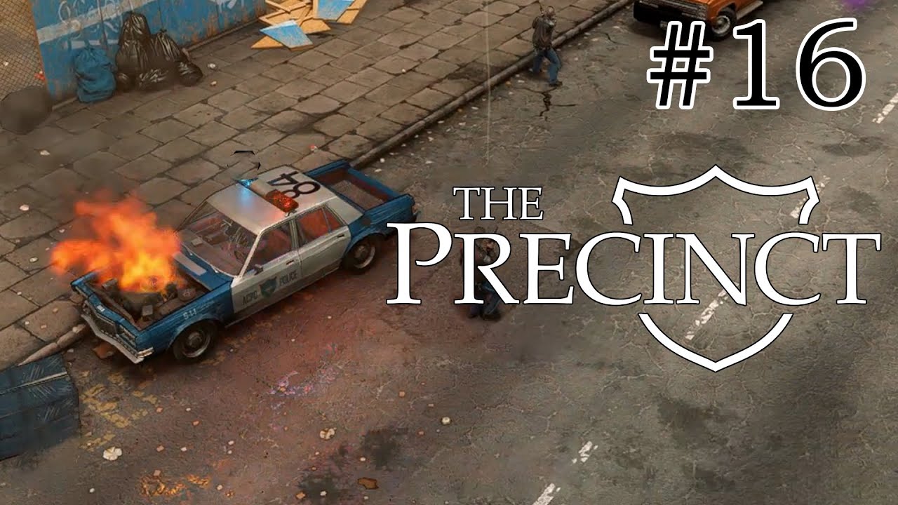 Post Story Gameplay - The Precinct | Episode 16
