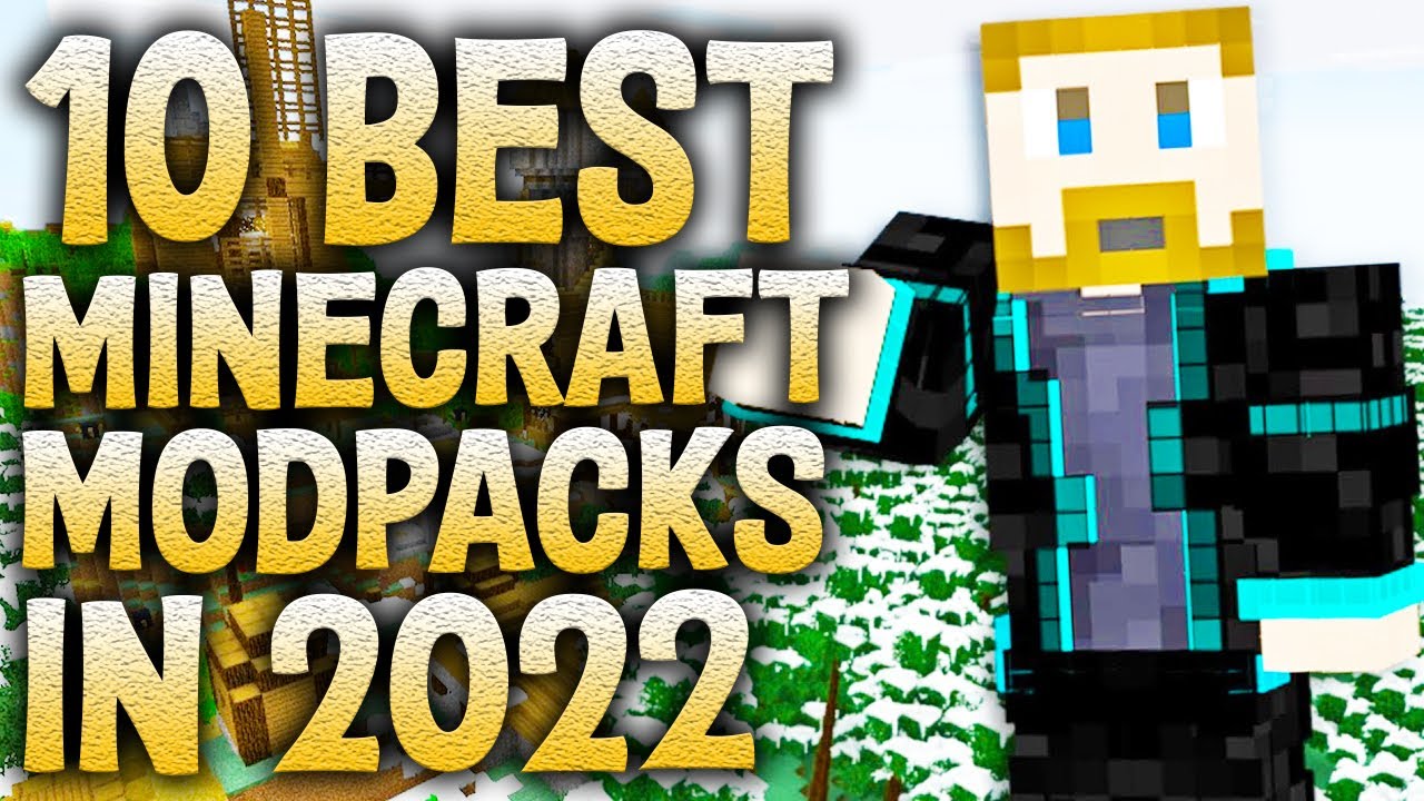 10 BEST Minecraft Modpacks in 2022!
