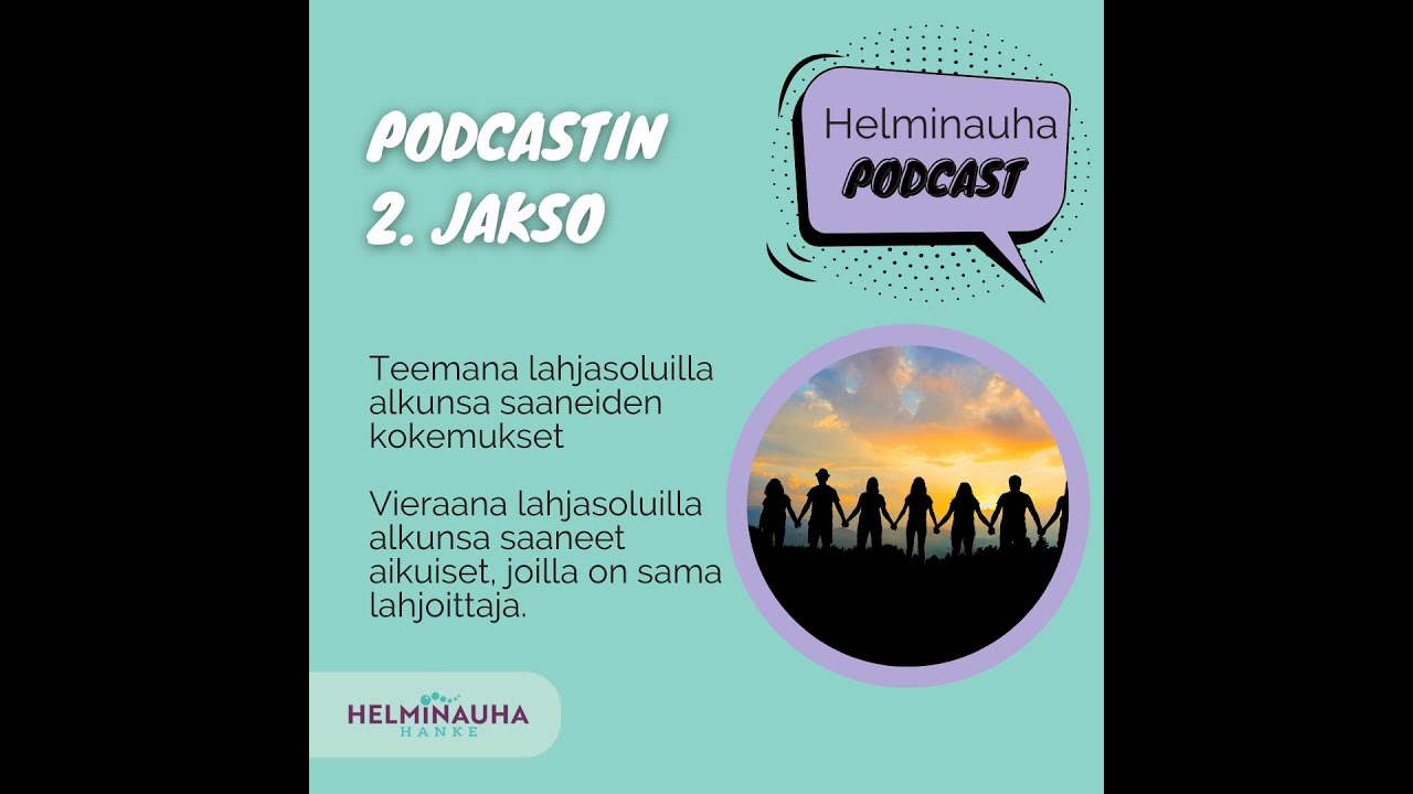 Helminauha-podcast, 2. jakso