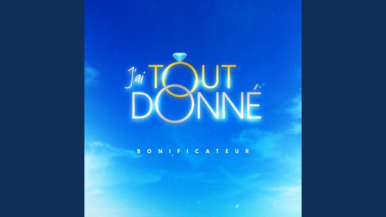 J'ai tout donné