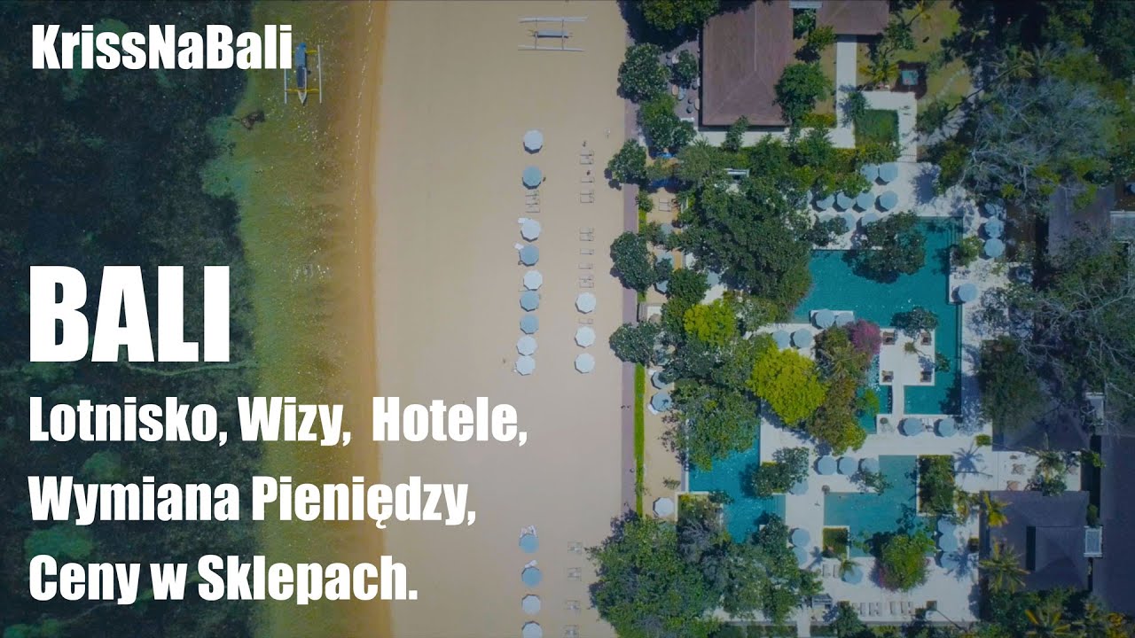 Bali - Lotnisko, Wizy, Wymiana Pieniędzy, Ceny w Sklepach, Hotele w Sanur.