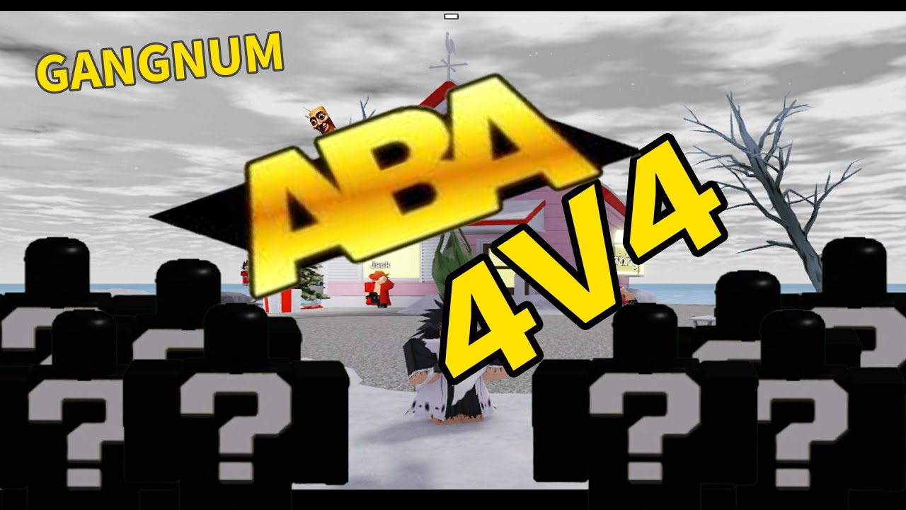 ABA 4v4 Mr. Random [Gangnum]