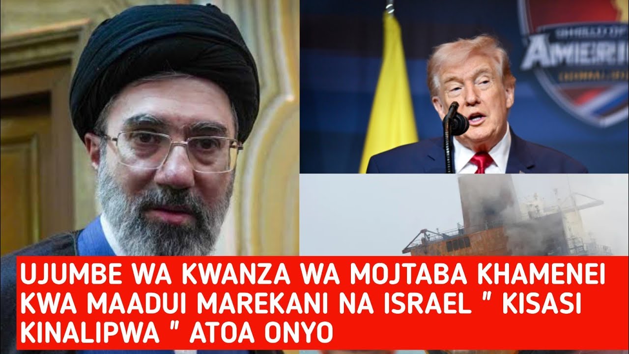 MOJTABA KHAMENEI KWA MARA YA KWANZA ATUMA UJUMBE WA HATARI KWA MAADUI MAREKANI NA ISRAEL 