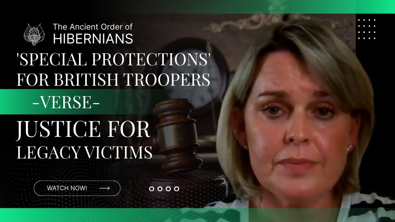 'Special Protections' for British troopers vs justice for  Legacy Victims