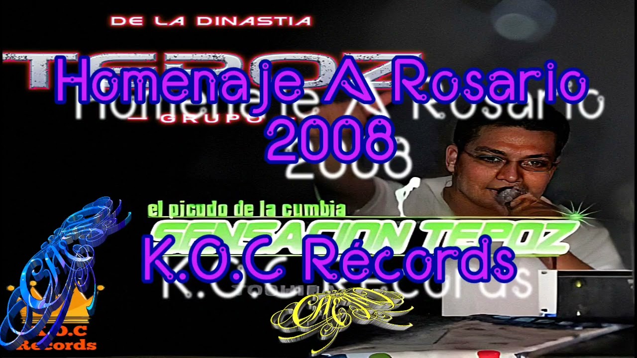 Grupo Sensación Tepoz 2026. 02- Homenaje A Rosario (2008). Dinastía Tepoz 
