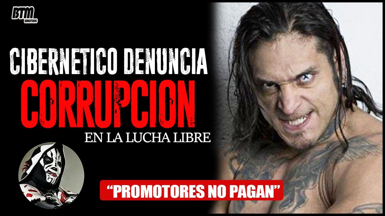 CIBERNETICO REVELA CORRUPCION en la Lucha LIBRE | PROMOTORES NO PAGAN dice LA PARK | WAGNER ENOJADO