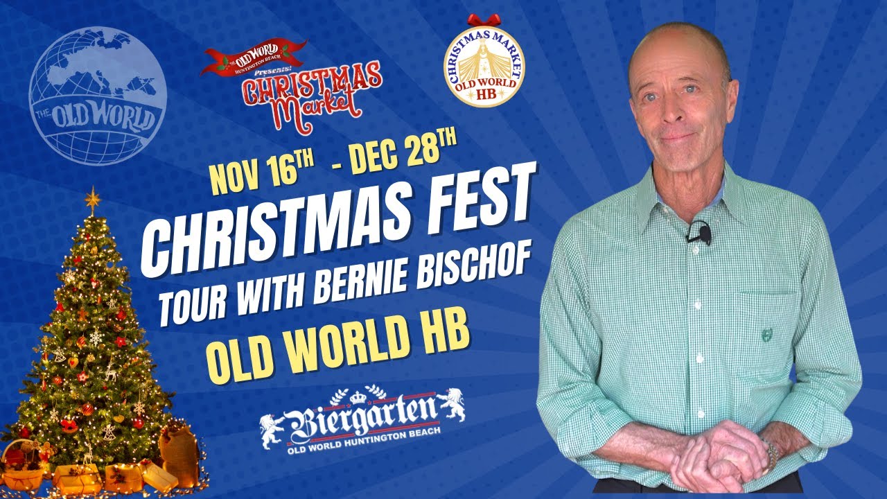 Tour of Christmas Fest with Bernie Bischof - Old World Huntington Beach