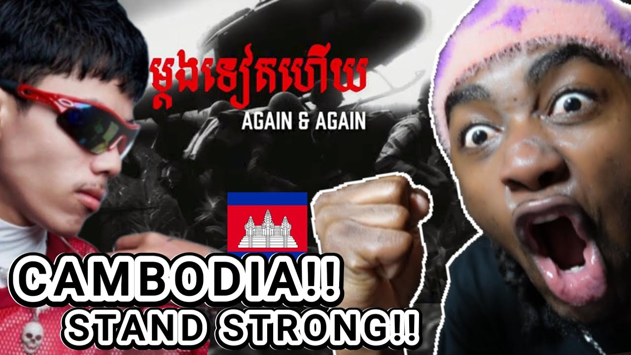 🇰🇭CAMBODIA THE WORLD STAND WITH YOU!! TEPPISETH - AGAIN & AGAIN (REACTION!!)