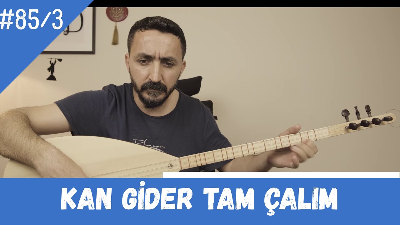 Ders 85/3 Kan Gider Tam Çalım
