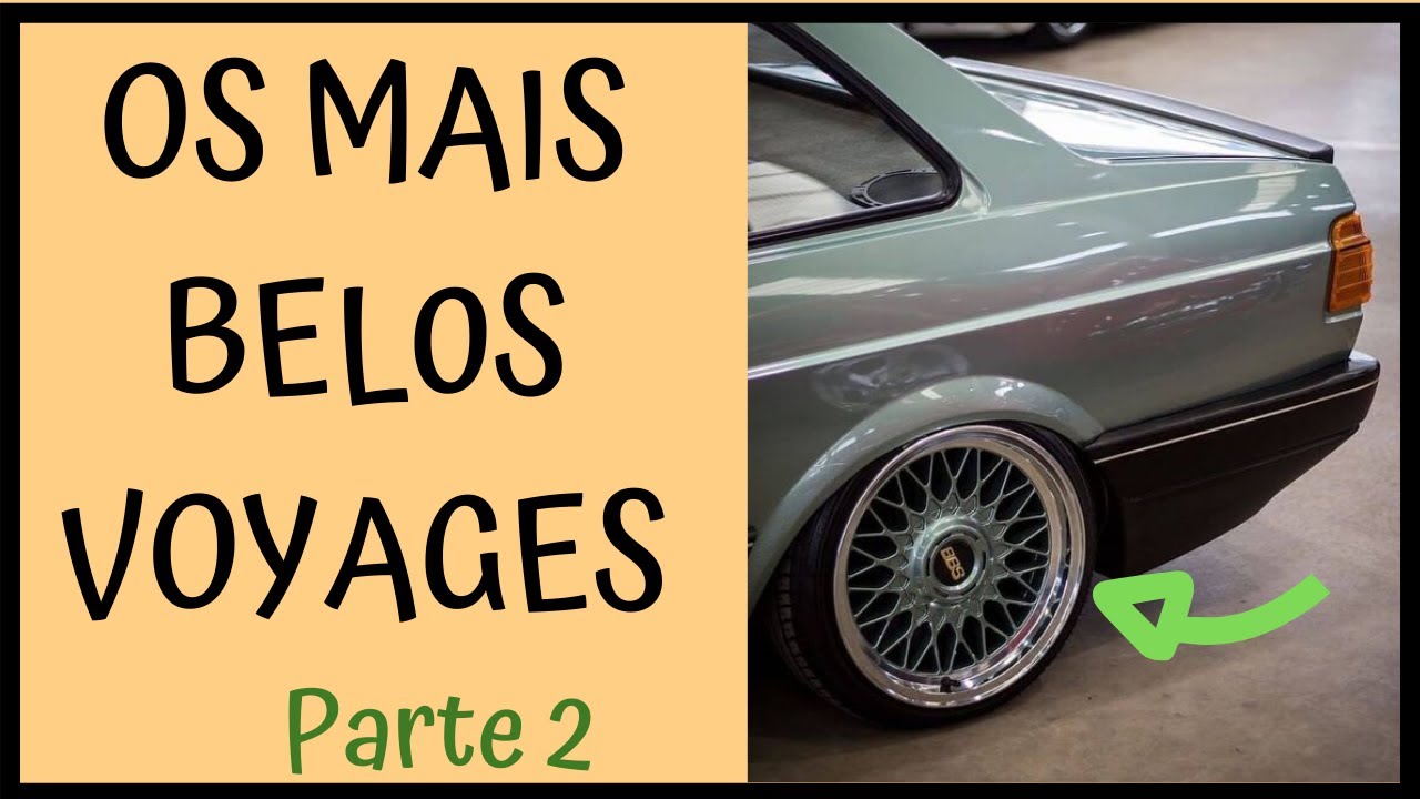 Voyage Quadrado Rebaixado - Só os Tops Parte 2