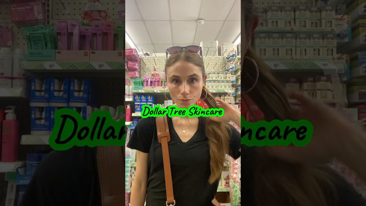 Dermatologist’s Guide to Dollar Tree Skincare Finds! 