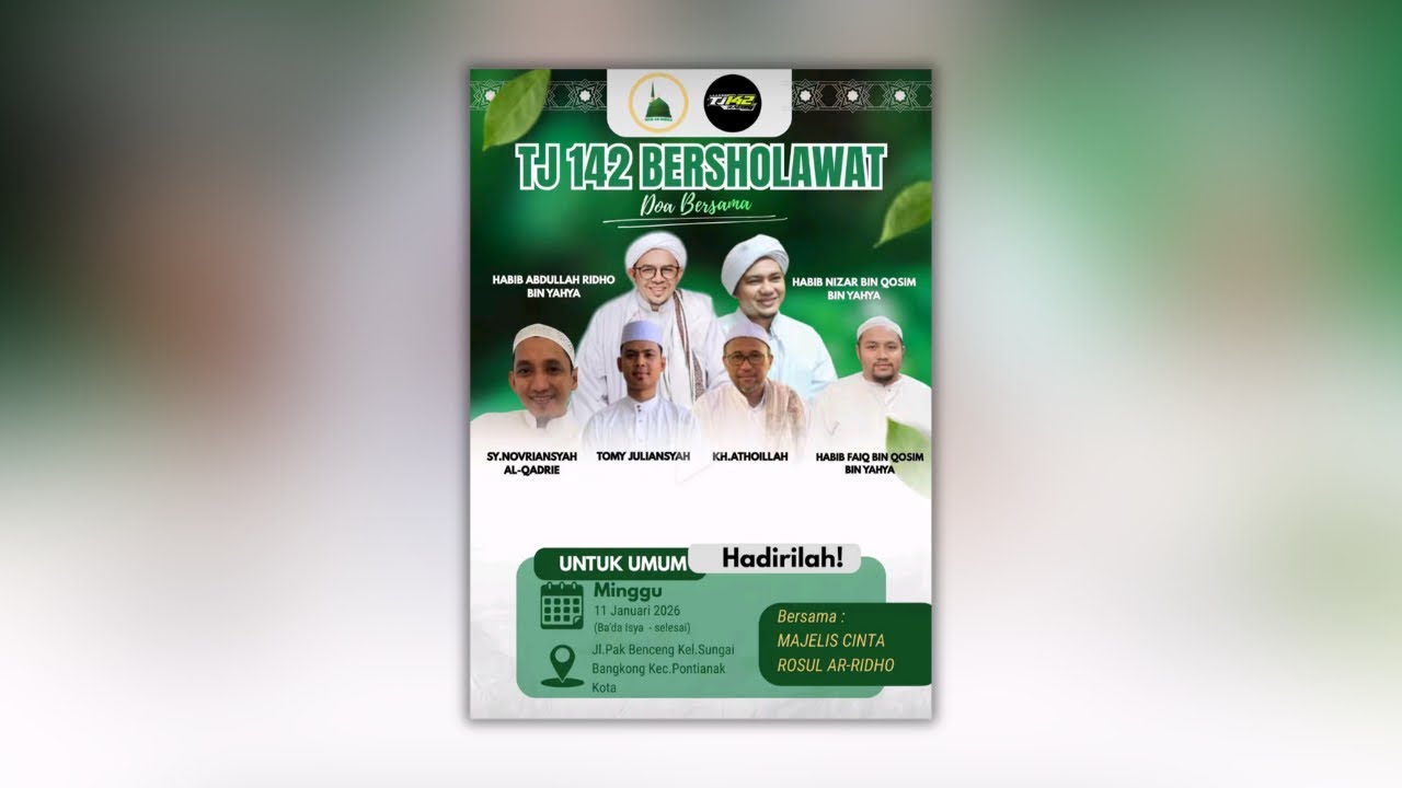 Acara Sholawat & Doa Bersama di Jalan Pak Benceng, Kota Pontianak, Kalimantan Barat, Indonesia