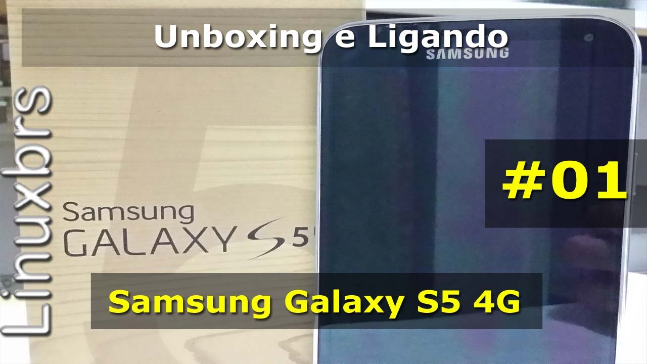 Samsung Galaxy S5 4G - Unboxing e rápida análise - PT-BR - Brasil