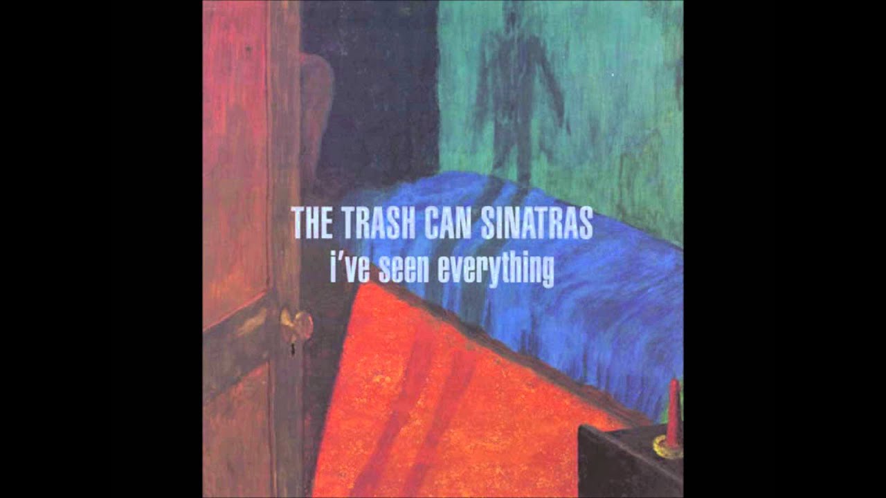 The Trash Can Sinatras - I'm immortal