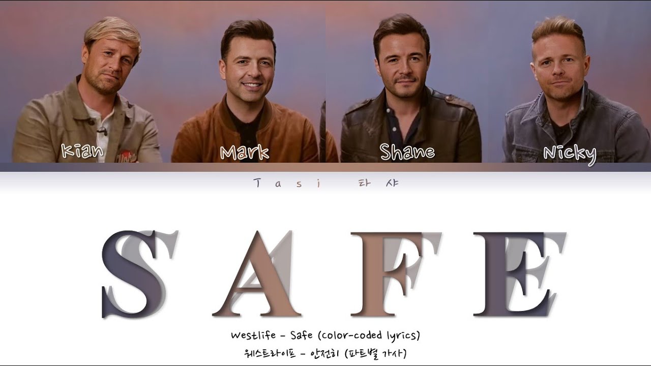 Westlife - Safe (Color-coded lyrics)