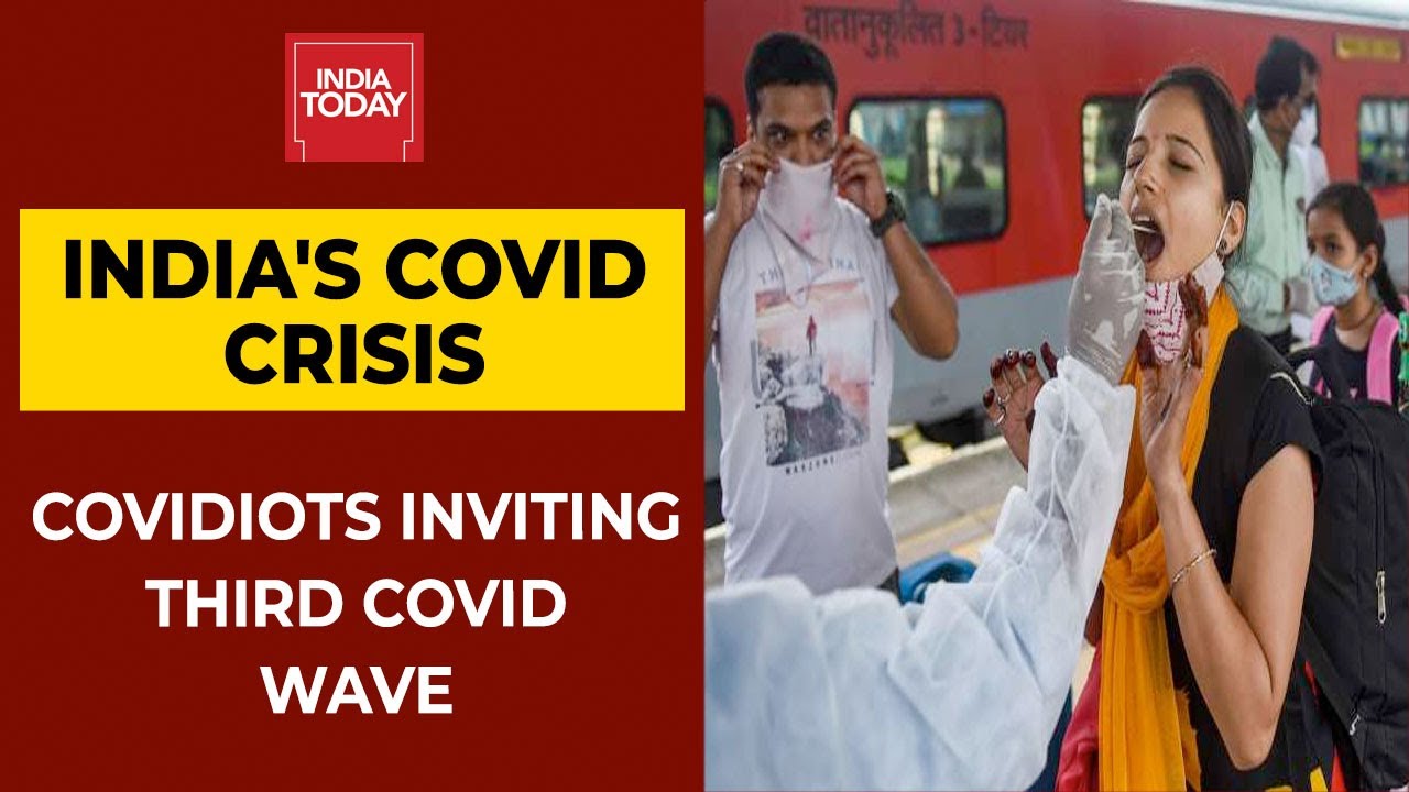 Covidiots Inviting Third Covid Wave; Coronavirus Cases On Rise In Kerala; & More | India Today