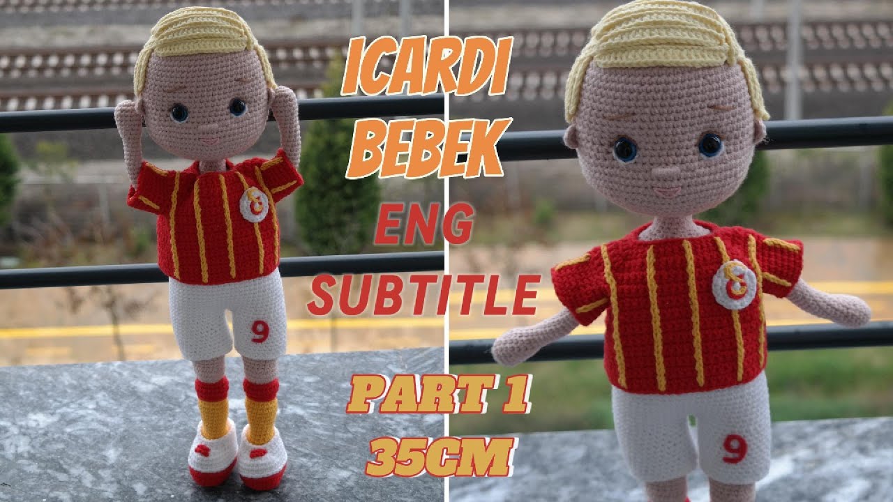 Amigurumi Icardi Bebek/English Subtitle 35cm 1.Bölüm:Kol ve Bacak Yapımı #icardi  #amigurumicrochet