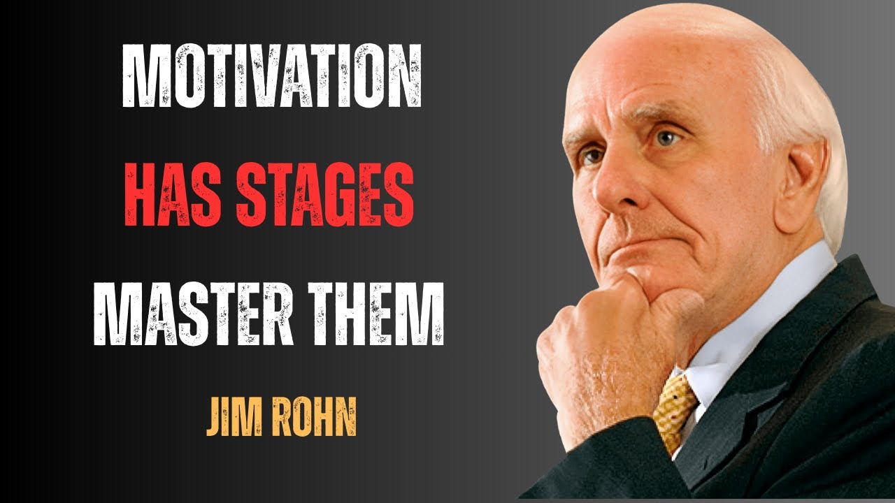 The 3 Stages of Motivation That Control Success | Jim Rohn Motivation.