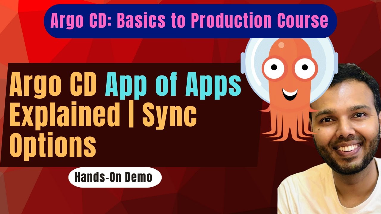 Argo CD App of Apps Explained | Sync Options | Hands-On GitOps Demo