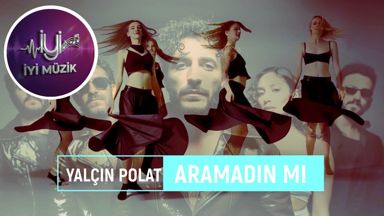 Yalçın Polat - Aramadın mı (Official Video)