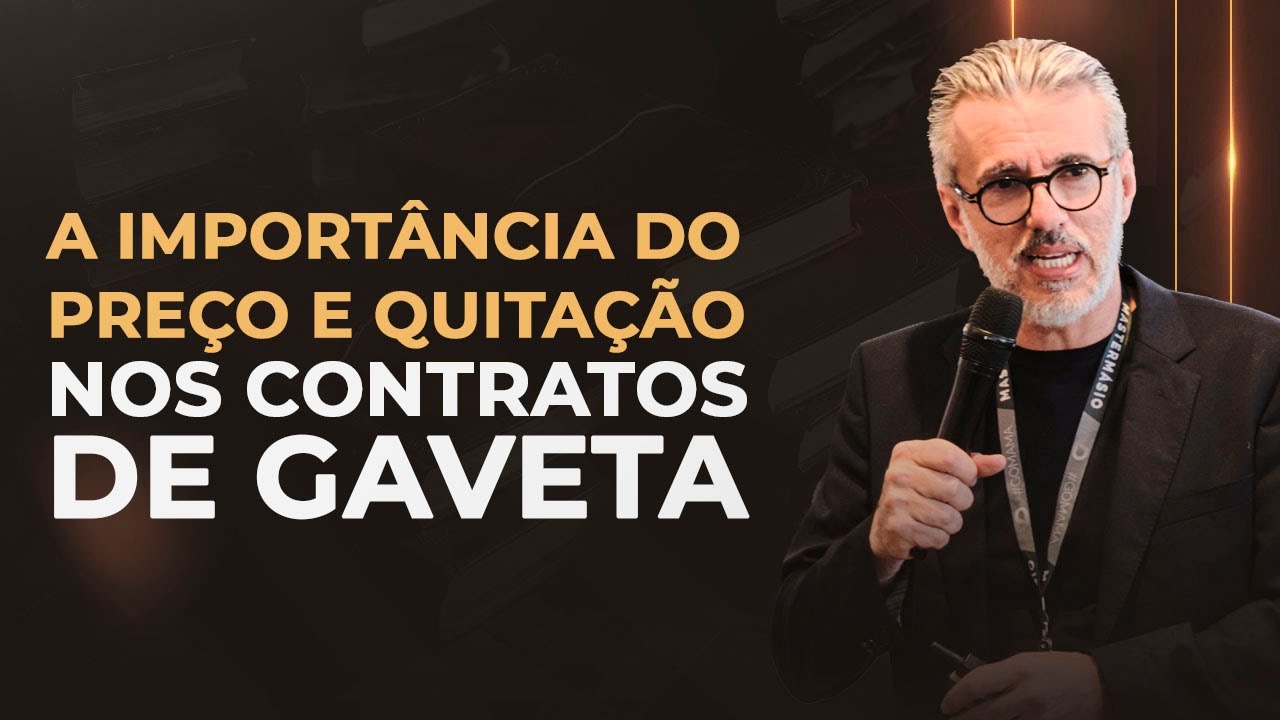 A importância do preço e quitação nos contratos de gaveta