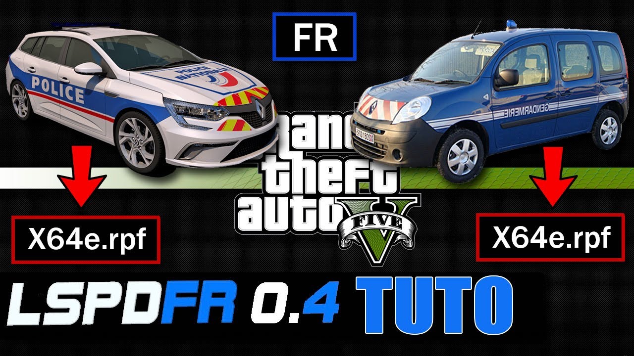 [TUTO-LSPDFR] INSTALLER DES VÉHICULES DE POLICE [PN,GN] DANS UN SEUL DOSSIER LE X64e.rpf 👌