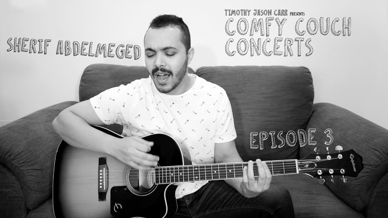 Comfy Couch Concerts - Ep. 3 - Sherif Abdelmeged