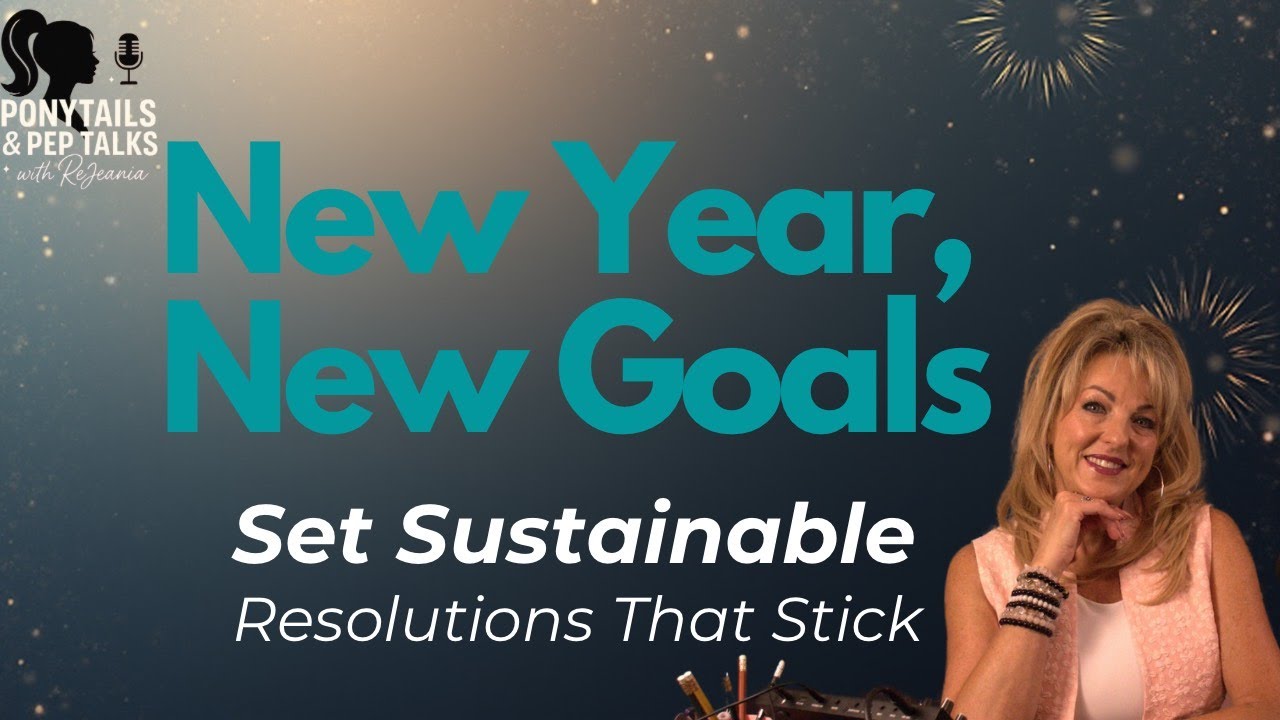 New Year Reset: Setting Sustainable Resolutions That Actually Stick