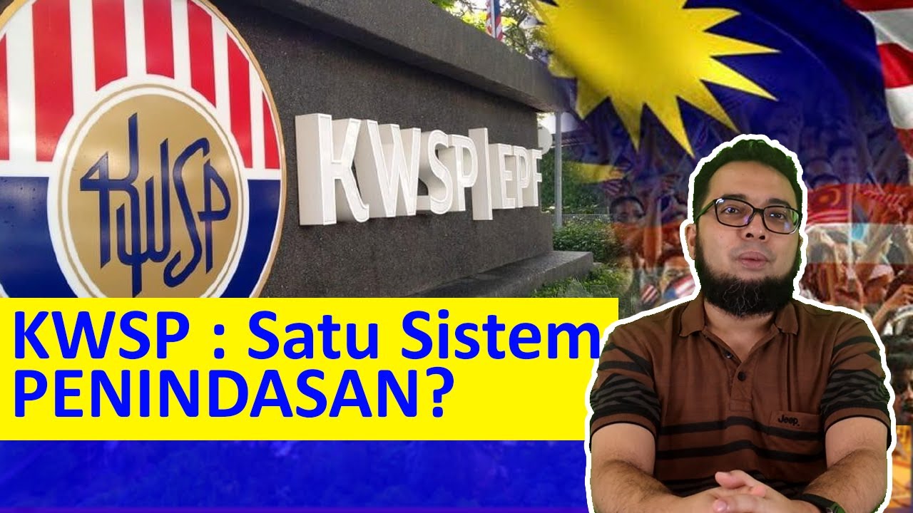 KWSP : Satu Sistem PENINDASAN?
