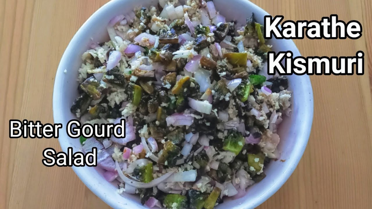 Karathe Kismuri (Kosumbri)|Bitter Gourd Recipe | Karela Recipes |ಹಾಗಲಕಾಯಿ ಪಲ್ಯ| GSB Konkani Recipes