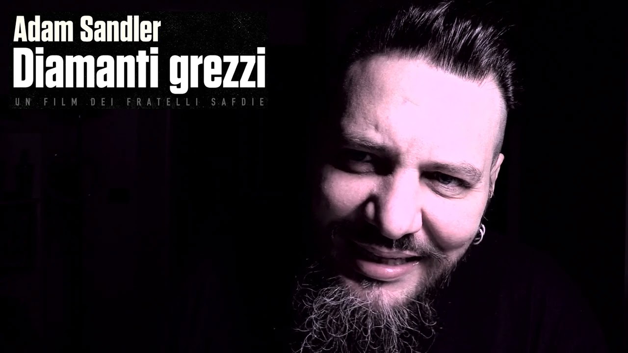 Patreon: Diamanti grezzi (2019) di Josh e Benny Safdie - Minirece richiesta da Enzo