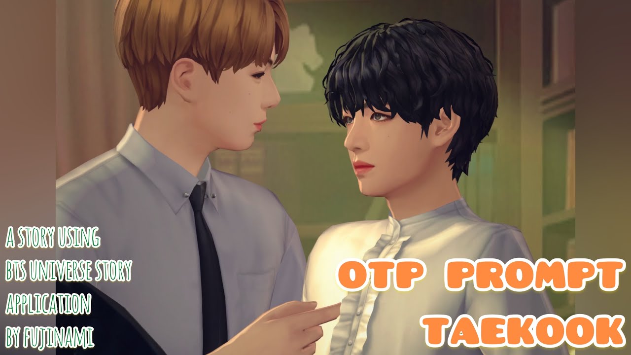 OTP Prompt | TaeKook [2] : BTS Universe Story Game
