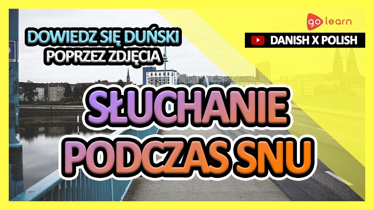 Dowiedz Się Duński Poprzez Zdjęcia |Słownictwo Duński Słuchanie Podczas Snu | Golearn