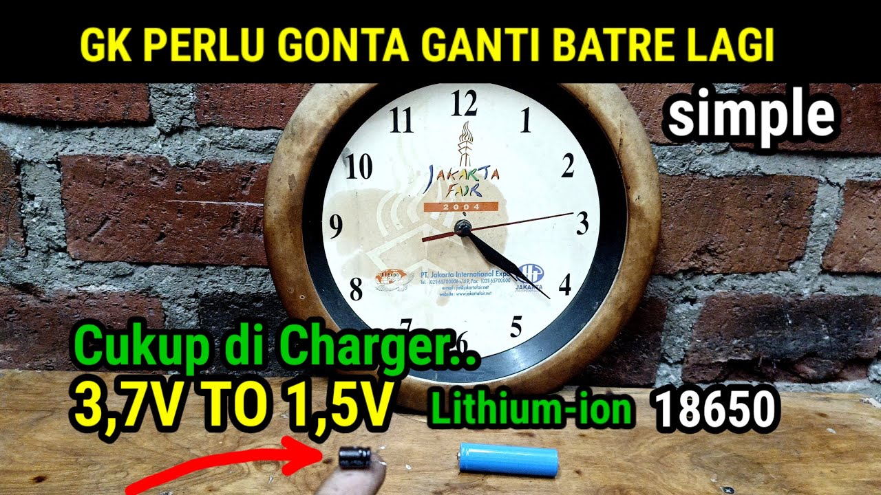 Penemuan Sederhana❗❓Cara Menurunkan Voltase Battery Lithium 3,7v To 1,5v untuk Jam Dinding