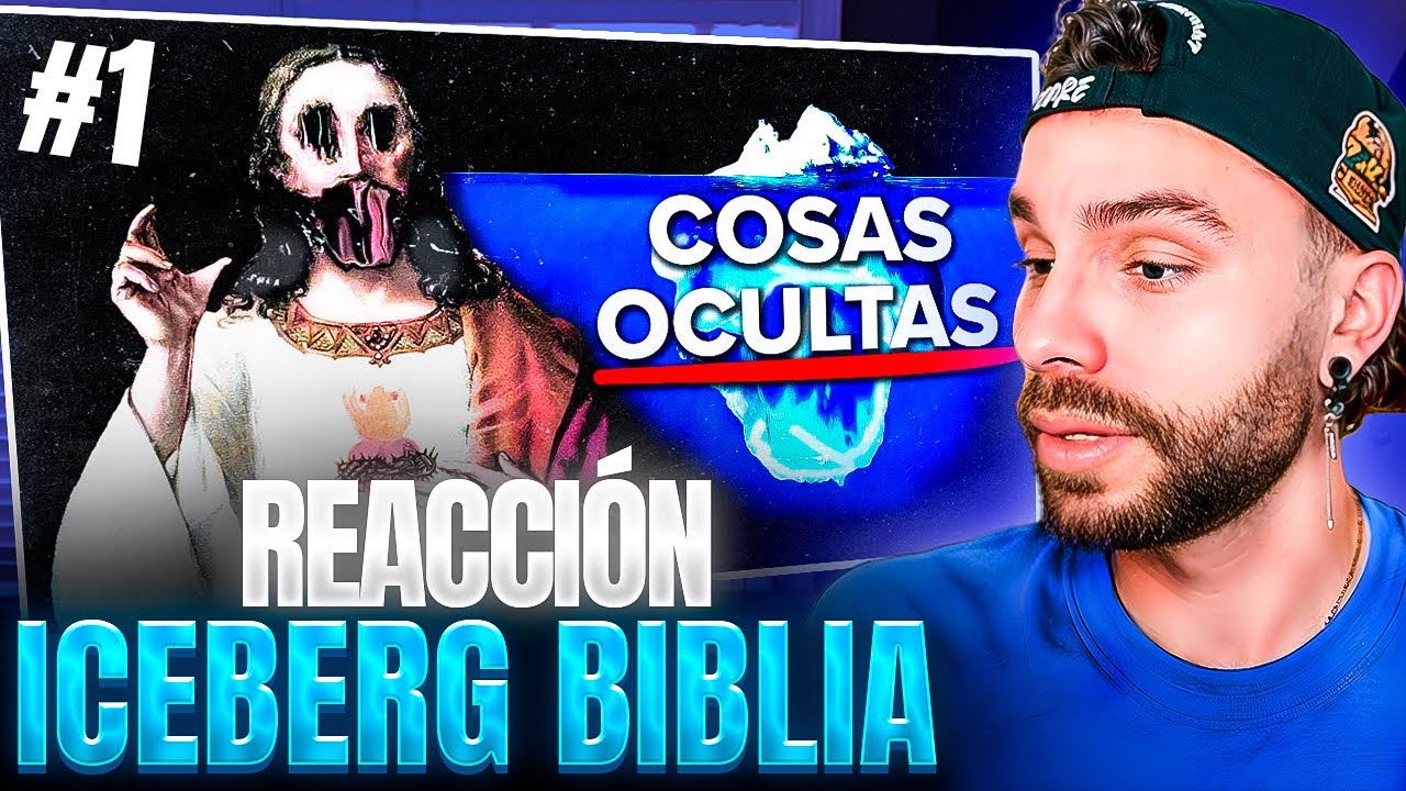 REACCIONANDO AL ICEBERG DE LA BIBILIA 💀