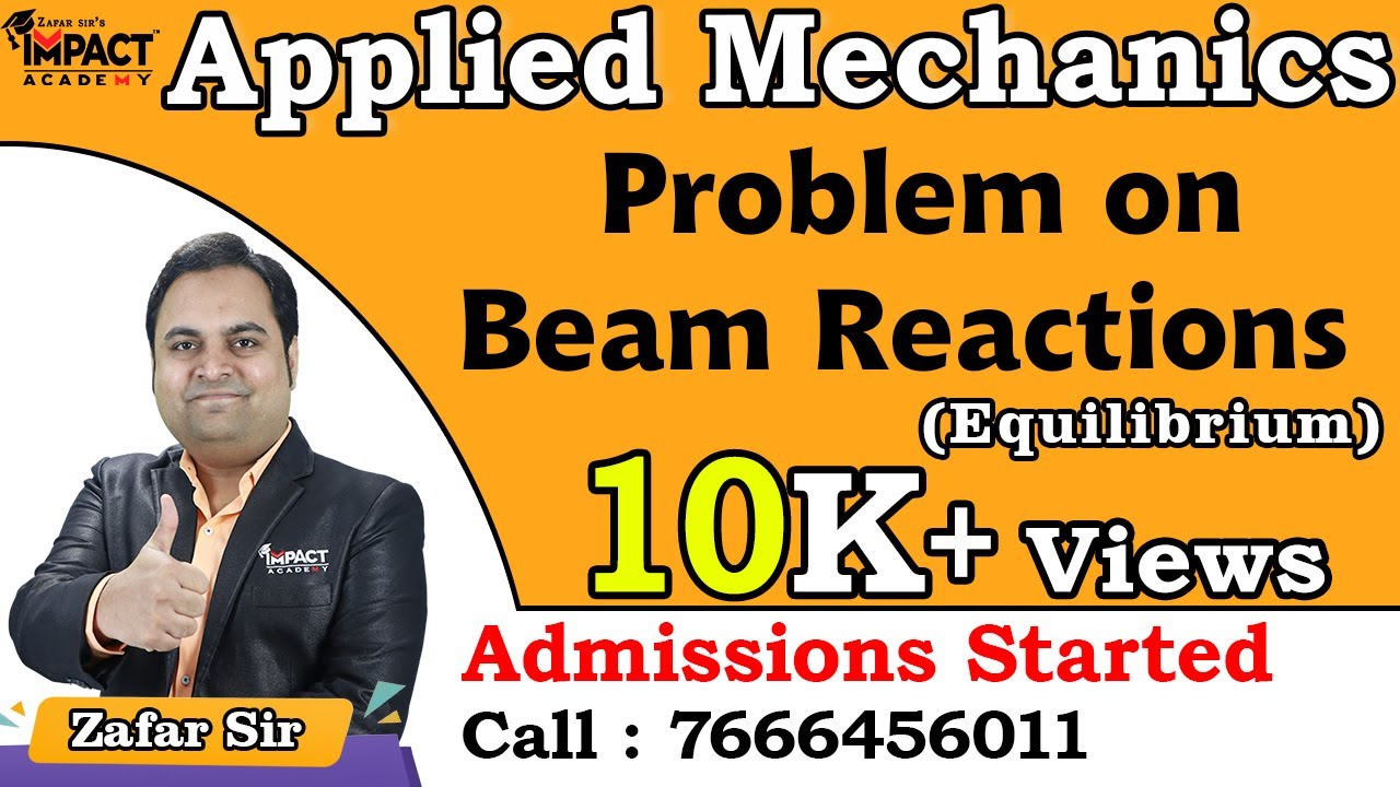 Problem on Beam Reactions | Equilibrium I Applied Mechanics | Engineering #impactacademyofficial